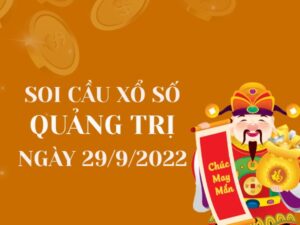 Soi cầu lô VIP xổ số Quảng Trị ngày 29/9/2022 thứ 5 hôm nay