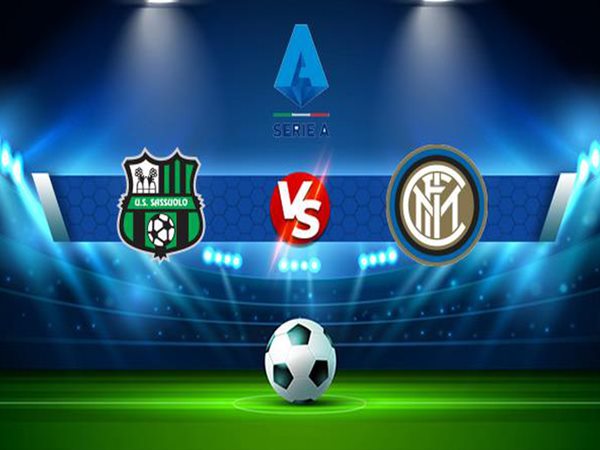 Nhận định trận Inter vs Sassuolo