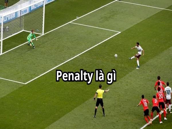 Tìm hiểu Penalty là gì?