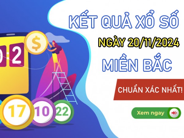 Thống kê XSMB 20/11/2024 thứ 4 nhận định lô 2 nháy đẹp